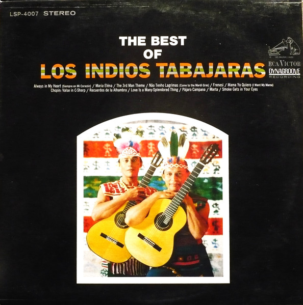 Los Indios Tabajaras - The Best Of | RCA Victor (LSP-4007) - main Los Indios Tabajaras - The Best Of | RCA Victor (LSP-4007) - main