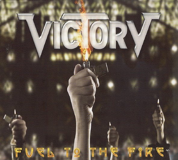 Victory - Fuel To The Fire | Armageddon Music (AMG 039-0 4046661 015621) - main Victory - Fuel To The Fire | Armageddon Music (AMG 039-0 4046661 015621) - main