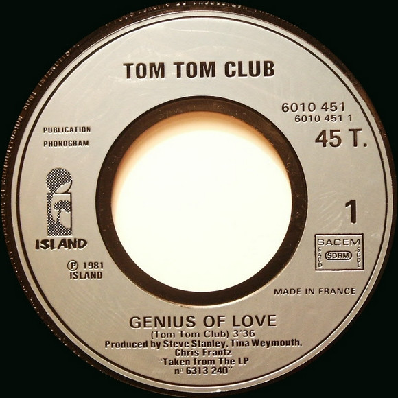 Tom Tom Club - Genius Of Love | Island Records (6010 451) - 3