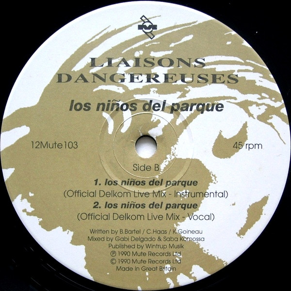 Liaisons Dangereuses - Los Niños Del Parque | Mute (12 MUTE 103) - 4 Liaisons Dangereuses - Los Niños Del Parque | Mute (12 MUTE 103) - 4