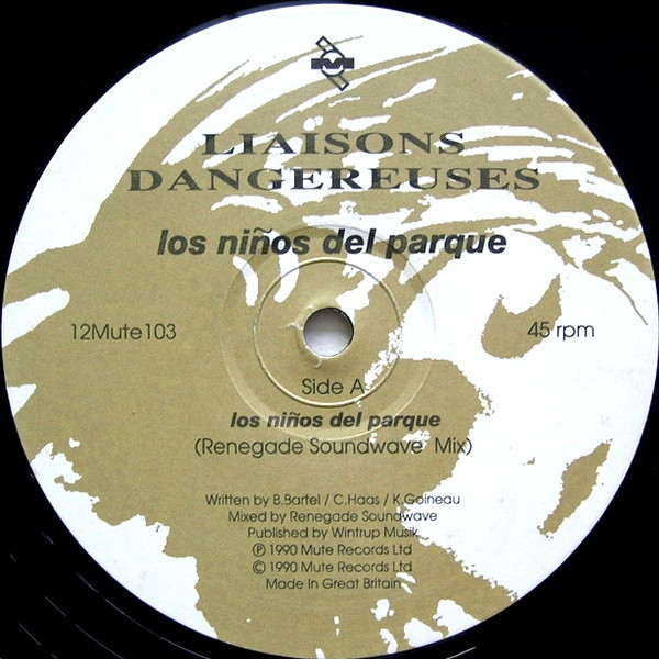 Liaisons Dangereuses - Los Niños Del Parque | Mute (12 MUTE 103) - 3 Liaisons Dangereuses - Los Niños Del Parque | Mute (12 MUTE 103) - 3