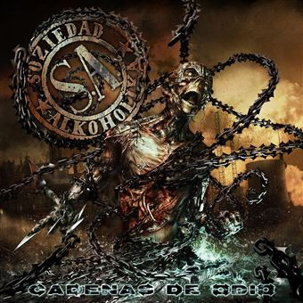 Soziedad Alkoholika - Cadenas De Odio | Maldito Records (MR23776)