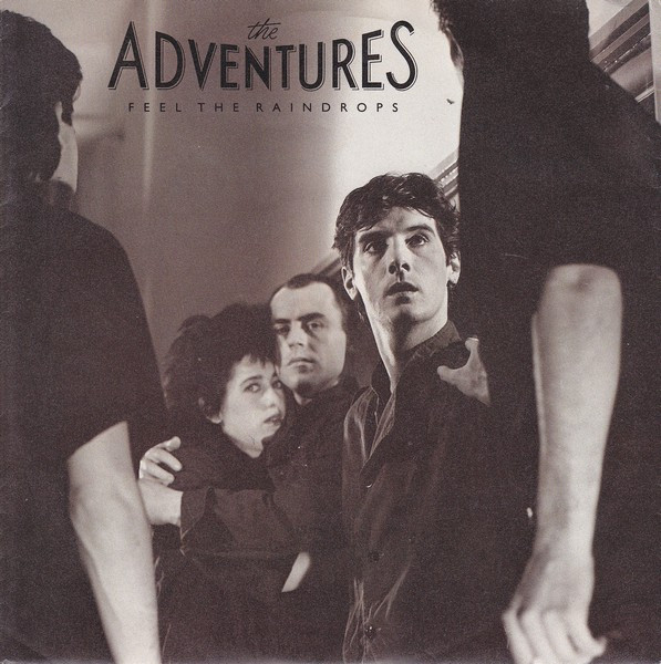 The Adventures - Feel The Raindrops | Chrysalis (107 389)