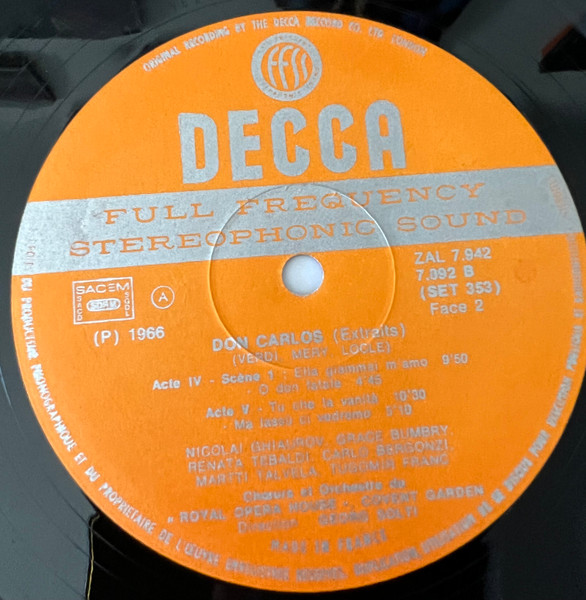 Giuseppe Verdi / Renata Tebaldi , Jeannette Sinclair , Grace Bumbry , Dietrich Fischer-Dieskau , Carlo Bergonzi , Nicolai Ghiaurov , Martti Talvela , Tugomir Franc , Chorus Of The Royal Opera House, Covent Garden & Orchestra Of The Royal Opera House, Covent Garden , Georg Solti - Don Carlos (Extraits) | Decca (7.092 B) - 4