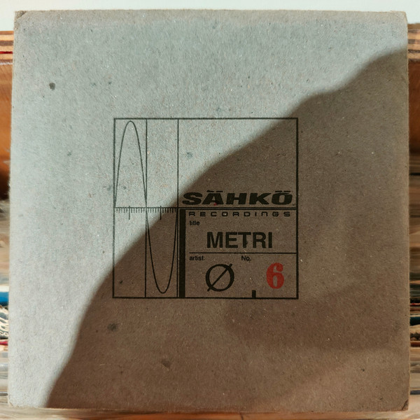Ø - Metri | Sähkö Recordings (SÄHKÖ-006) - main Ø - Metri | Sähkö Recordings (SÄHKÖ-006) - main