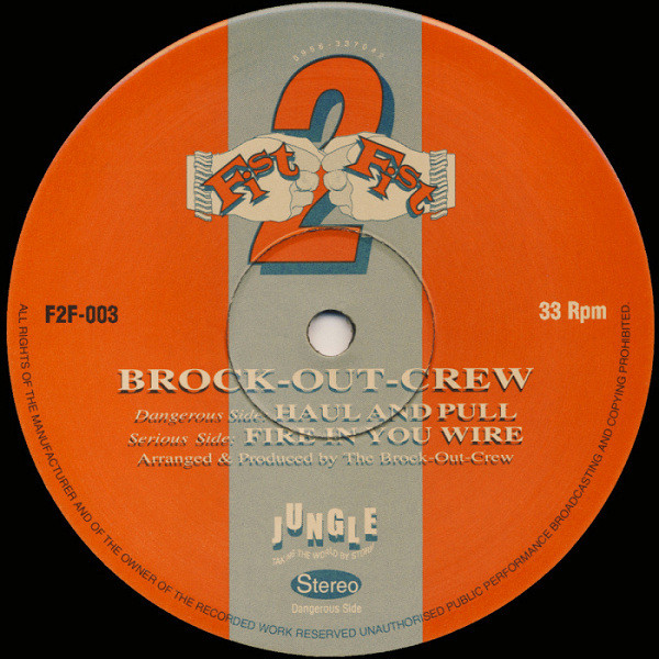 Brock Out Crew - Haul And Pull / Fire In You Wire | Fist 2 Fist (F2F-003) - main Brock Out Crew - Haul And Pull / Fire In You Wire | Fist 2 Fist (F2F-003) - main