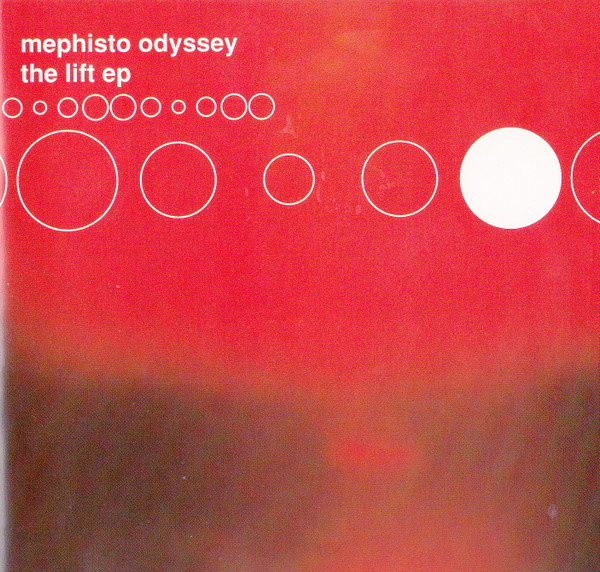 Mephisto Odyssey - The Lift EP | Warner Bros. Records (9362-47556-2)
