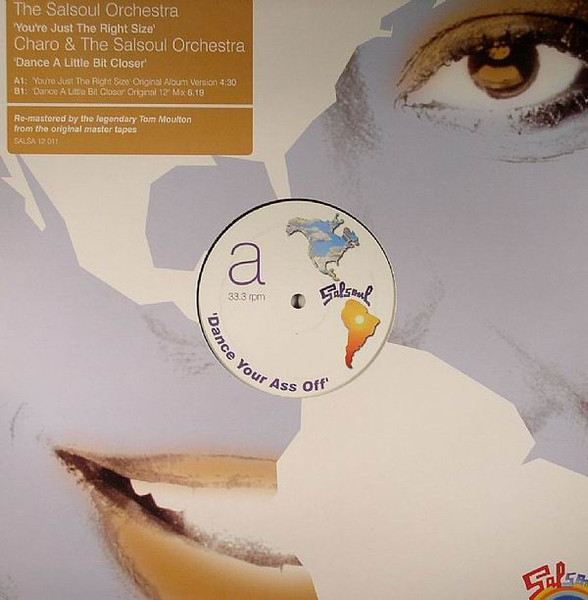 The Salsoul Orchestra / Charo - You're Just The Right Size / Dance A Little Bit Closer | Suss'd Records (SALSA 12 011)