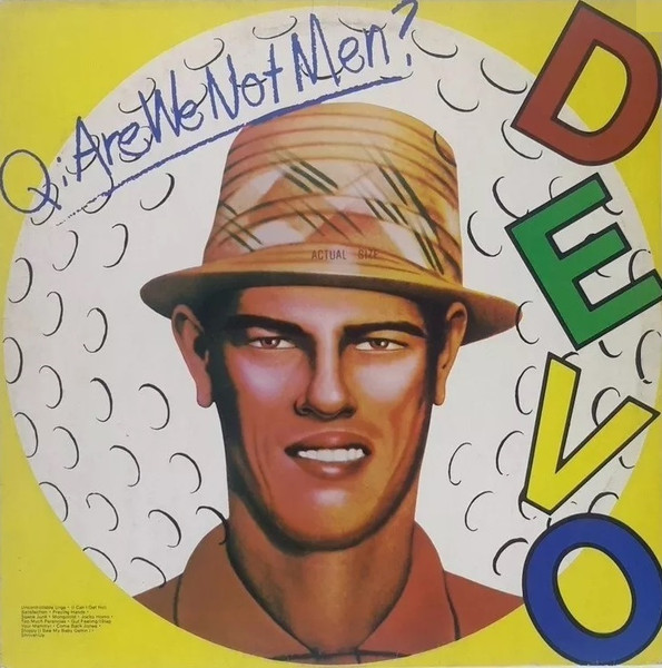 Devo - Q: Are We Not Men? A: We Are Devo! | Warner Bros. Records (36.102)