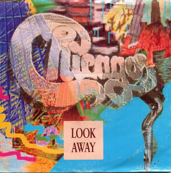 Chicago - Look Away | Reprise Records (927 766-7) - main