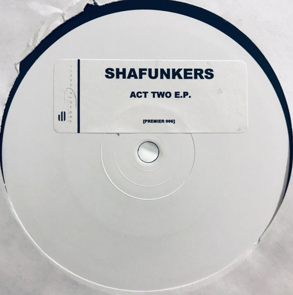 Shafunkers - Act Two EP | Premier Sounds (PREMIER 006) - main