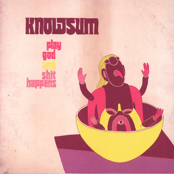 Knowsum - Play God And Shit Happens | Money $ex Records (M$LP004)
