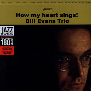 The Bill Evans Trio - How My Heart Sings | Waxtime (771865)
