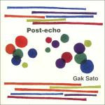 Gak Sato - Post-Echo | Temposphere (TSPH 0200 DLP)