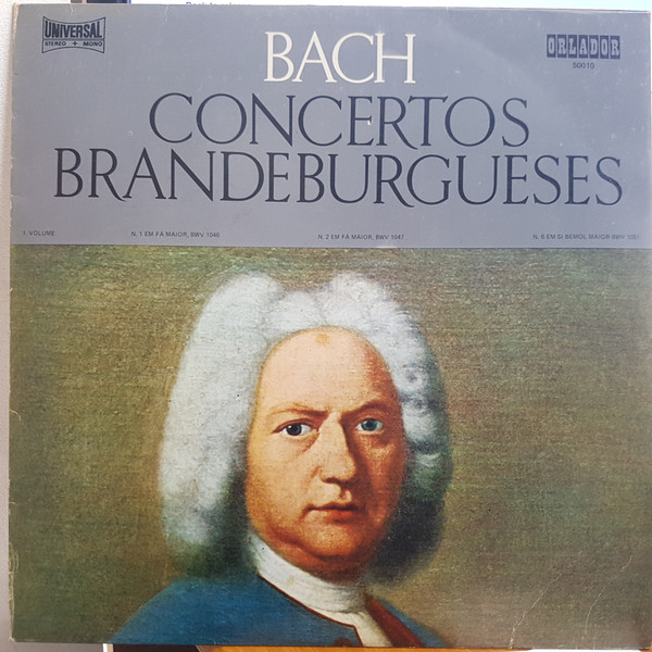Johann Sebastian Bach , Friedrich Tilegant , Südwestdeutsches Kammerorchester - Concertos Brandeburgueses - 1. Volume - N. 1 em Fá Maior, BWV 1046; N. 2 em Fá Maior, BWV 1047; N. 6 em Si Bemol Maior, BWV 1051 | Orlador (50010)