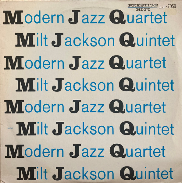 The Modern Jazz Quartet / Milt Jackson Quintet - MJQ | Original Jazz Classics (OJC-125 (P-7095))