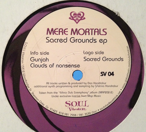 Mere Mortals - Sacred Grounds EP | S.O.U.L. Vibration (SV 04) - main Mere Mortals - Sacred Grounds EP | S.O.U.L. Vibration (SV 04) - main