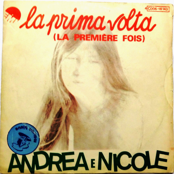 Andrea E Nicole / I Beati Paoli - La Prima Volta (La Premiere Fois) | EMI (4C 006-18143) - 2 Andrea E Nicole / I Beati Paoli - La Prima Volta (La Premiere Fois) | EMI (4C 006-18143) - 2