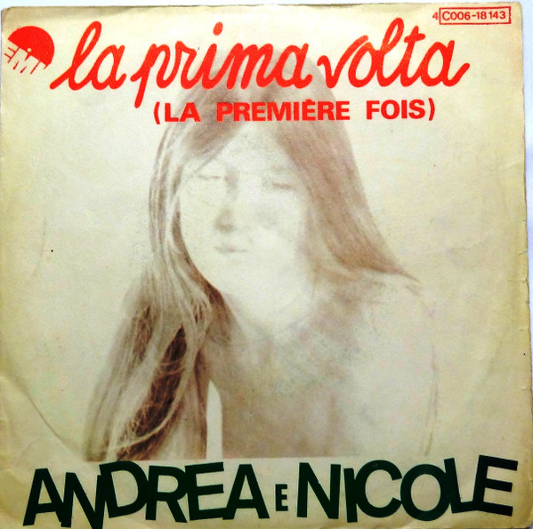 Andrea E Nicole / I Beati Paoli - La Prima Volta (La Premiere Fois) | EMI (4C 006-18143)