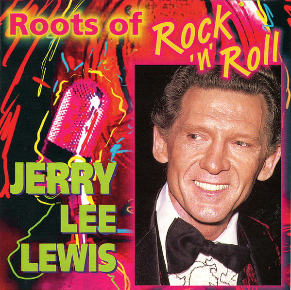 Jerry Lee Lewis - Roots Of Rock'n Roll | Direct Source Special Products Inc. (RR 75392) - main Jerry Lee Lewis - Roots Of Rock'n Roll | Direct Source Special Products Inc. (RR 75392) - main
