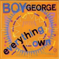 Boy George - Everything I Own | Virgin (VIN 45207) - main