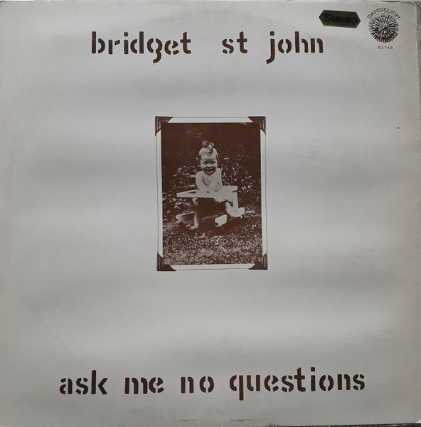 Bridget St. John - Ask Me No Questions | Dandelion Records (S 63750) - 3 Bridget St. John - Ask Me No Questions | Dandelion Records (S 63750) - 3