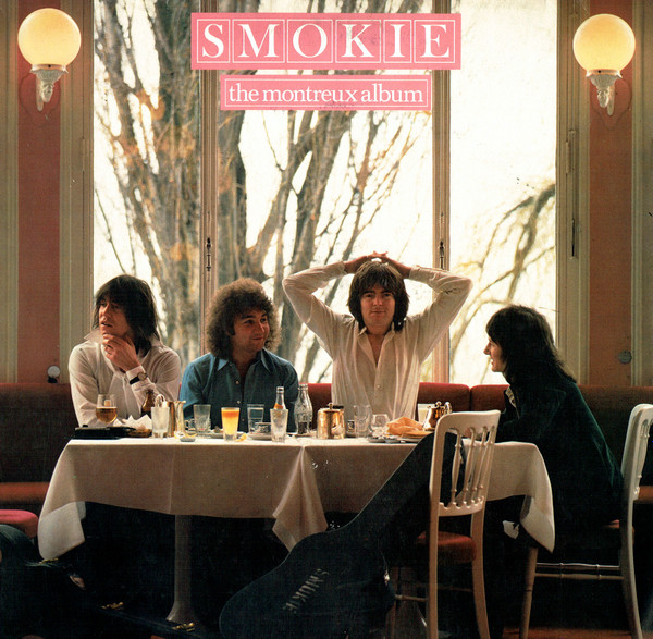 Smokie - The Montreux Album | RAK (1C 064-61 505) - main