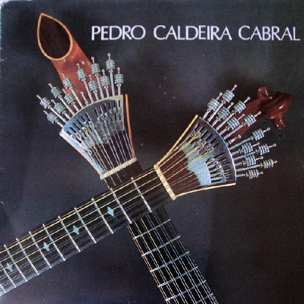 Pedro Caldeira Cabral - Pedro Caldeira Cabral | EMI (1775751)