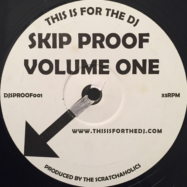 Scratchaholics - This Is For The DJ Skip Proof Volume 1 | This Is For The DJ (DJSPROOF001) - 4