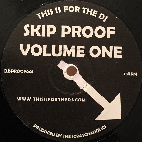 Scratchaholics - This Is For The DJ Skip Proof Volume 1 | This Is For The DJ (DJSPROOF001) - 3