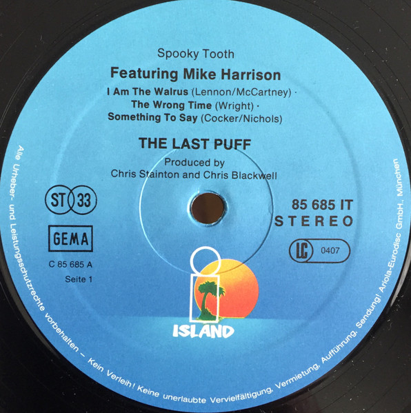 Spooky Tooth Featuring Mike Harrison - The Last Puff | Island Records (85 685 IT) - 3