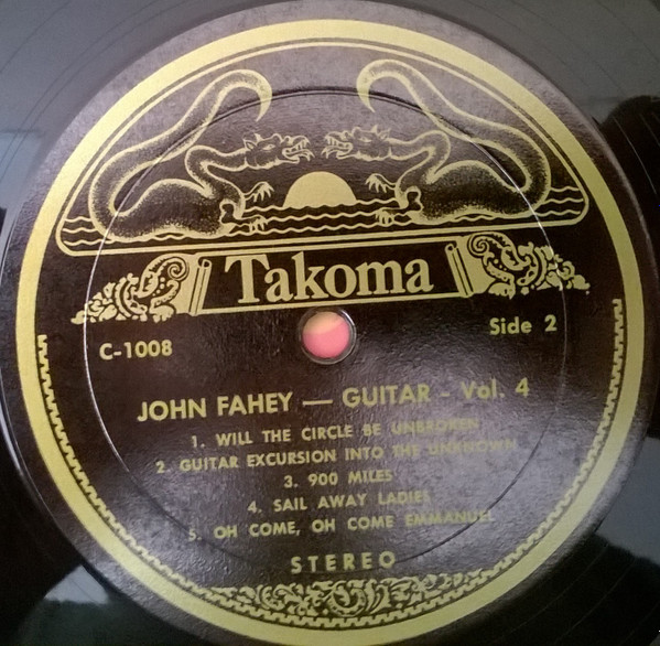 John Fahey - Guitar Vol. 4 / The Great San Bernardino Birthday Party And Other Excursions | Takoma (C 1008) - 4 John Fahey - Guitar Vol. 4 / The Great San Bernardino Birthday Party And Other Excursions | Takoma (C 1008) - 4