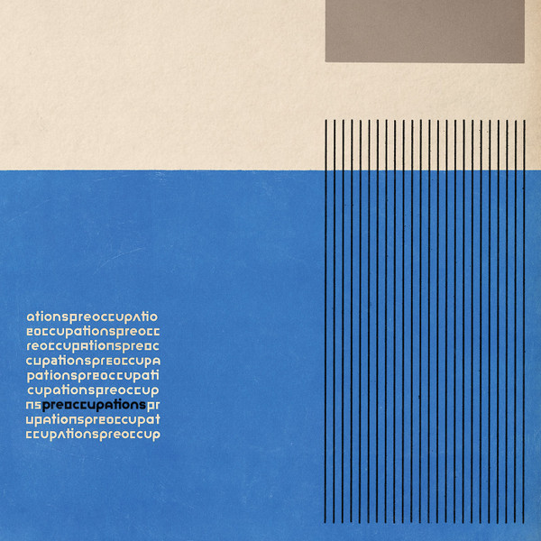 Preoccupations - Preoccupations LP | Jagjaguwar (JAG290) - main Preoccupations - Preoccupations LP | Jagjaguwar (JAG290) - main