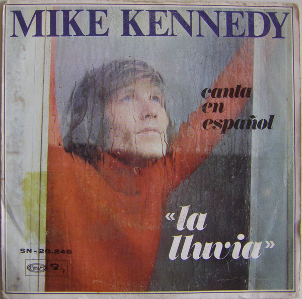 Mike Kennedy - Canta En Español - La Lluvia | Barclay (SN-20.246)