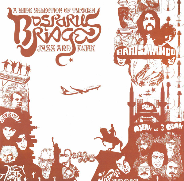 Various - Bosporus Bridges - A Wide Selection Of Turkish Jazz And Funk 1968-1978 | Twimo Records (0001)