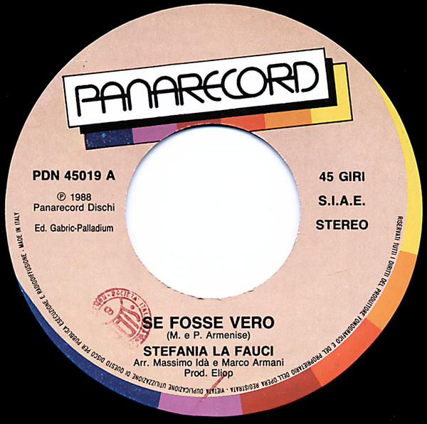 Stefania La Fauci - Se Fosse Vero | Panarecord (PDN 45019) - 2