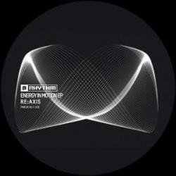 Re:Axis - Energy In Motion | Planet Rhythm Records (PRRUKBLK030)