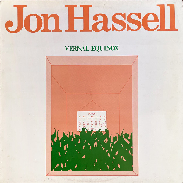 Jon Hassell - Vernal Equinox | Lovely Music, Ltd. (LML 1021) - main Jon Hassell - Vernal Equinox | Lovely Music, Ltd. (LML 1021) - main