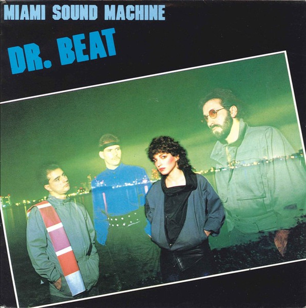Miami Sound Machine - Dr. Beat | Epic (EPCA 4614)