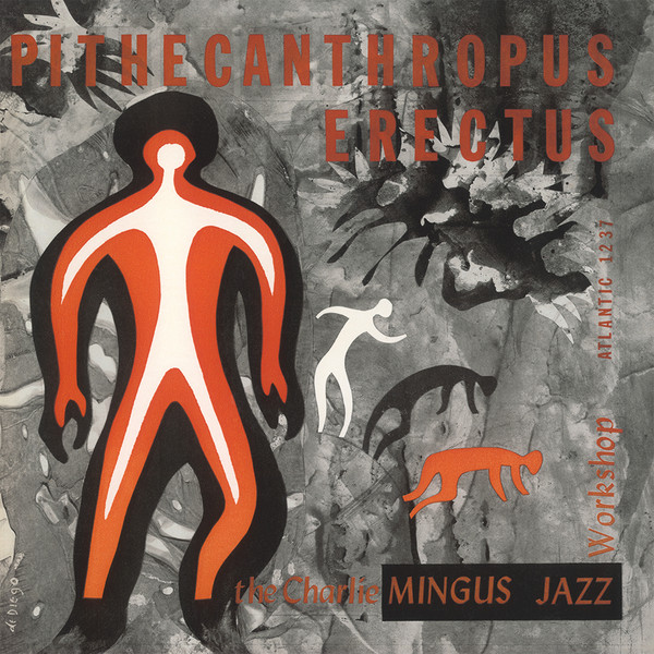 Charles Mingus Jazz Workshop - Pithecanthropus Erectus | Speakers Corner Records (1237) - main Charles Mingus Jazz Workshop - Pithecanthropus Erectus | Speakers Corner Records (1237) - main