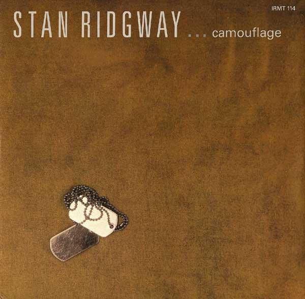 Stan Ridgway - Camouflage | I.R.S. Records (IRMT 114)
