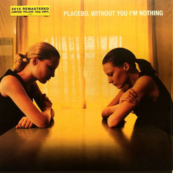 Placebo - Without You I'm Nothing | Universal Music Group (4730220) - main
