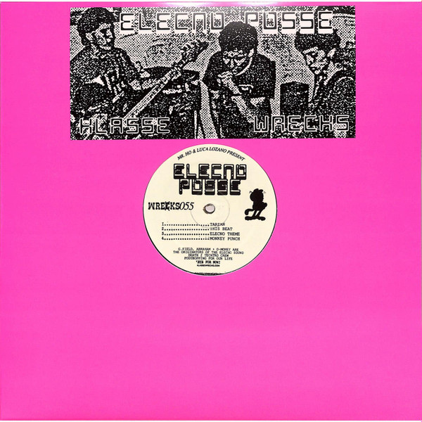 Elecno Posse - ELECNO POSSE | Klasse Wrecks (WRECKS055)
