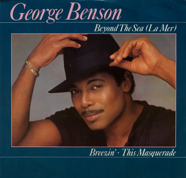 George Benson - Beyond The Sea (La Mer) / Breezin' / This Masquerade | Warner Bros. Records (W 9014(T))