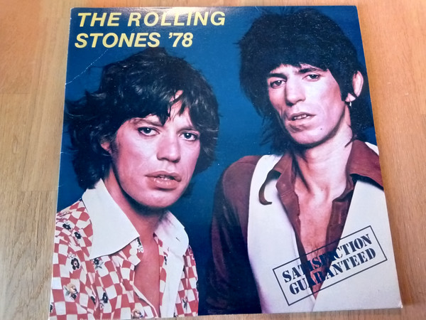The Rolling Stones - The Rolling Stones '78 -  Satisfaction Guaranteed | Ruthless Rhymes, Ltd. (IMP 1123)