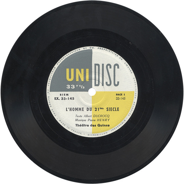 Pierre Henry , Albert Ducrocq - L'homme Du XXIe Siècle | Unidisc (EX 33.145) - 3 Pierre Henry , Albert Ducrocq - L'homme Du XXIe Siècle | Unidisc (EX 33.145) - 3