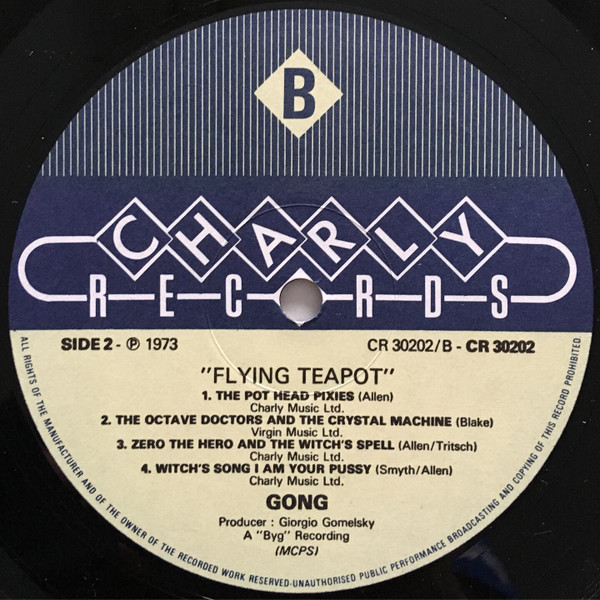 Gong - Flying Teapot (Radio Gnome Invisible Part 1) | Charly Records (CR 30202) - 4 Gong - Flying Teapot (Radio Gnome Invisible Part 1) | Charly Records (CR 30202) - 4