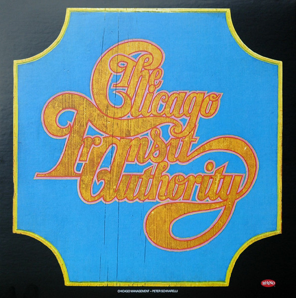 Chicago - Chicago Transit Authority | Rhino Records (R1 76171) - 4