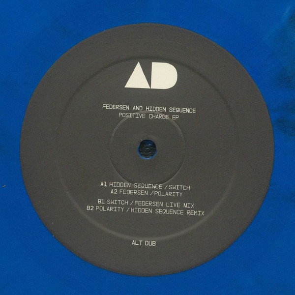 Federsen , Hidden Sequence - Positive Charge EP | Alt Dub (ALT001)