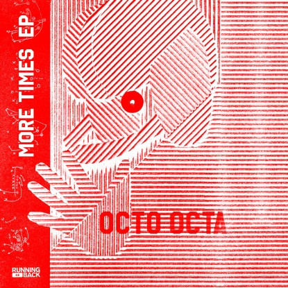 Octo Octa - More Times EP | Running Back (RB052) - main Octo Octa - More Times EP | Running Back (RB052) - main